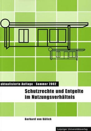 Schutzrechte und Entgelte im Nutzungsverhältnis. Kommentare zum Entscheid des Bundesverfassungsgerichts 7/99 zu Erholungs-, Freizeit- und Garagengrundstücken Law