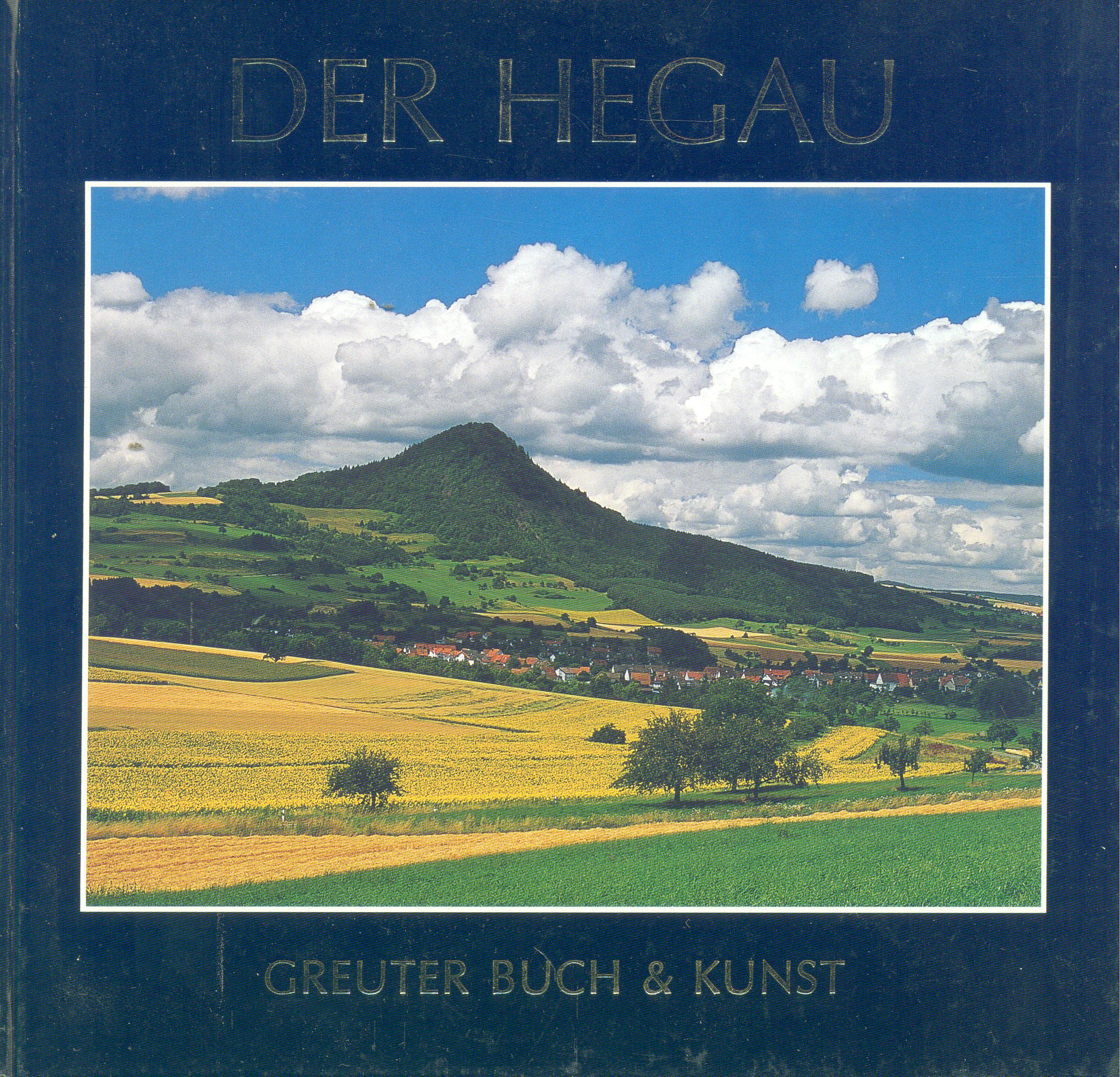 Der Hegau: Impressionen einer Landschaft zwischen Bodensee und Schwarzwald Travel