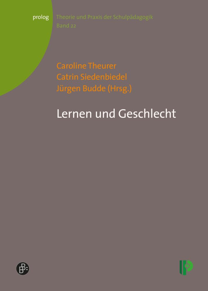 Lernen und Geschlecht (Theorie und Praxis der Schulpädagogik) (prolog – Theorie und Praxis der Schulpädagogik) Books