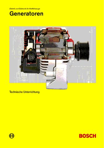 Generatoren. Elektrik und Elektronik für Kfz Business & Technology