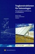 Tragkonstruktionen für Solaranlagen: Planungshandbuch zur Aufständerung von Solarkollektoren Business & Technology
