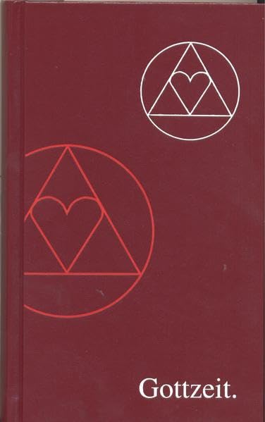 Gottzeit: Gebetbuch des Katholischen Bistums der Alt-Katholiken in Deutschland Religion & Esotericism
