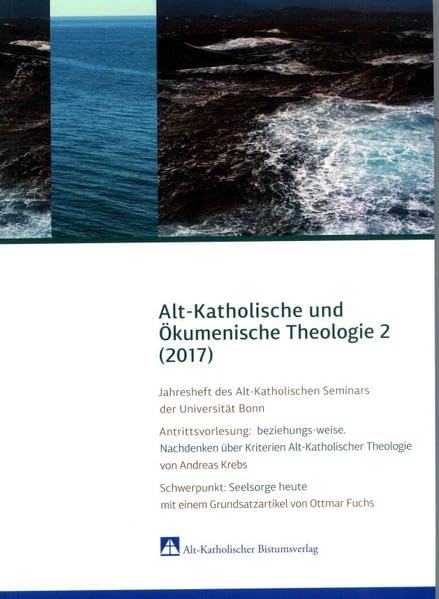 Alt-Katholische und Ökumenische Theologie 2: Jahresheft 2017 Religion & Esotericism