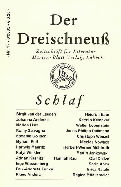 Schlaf: Zeitschrift für Literatur - Der Dreischneuß Nr. 17 - Poetry