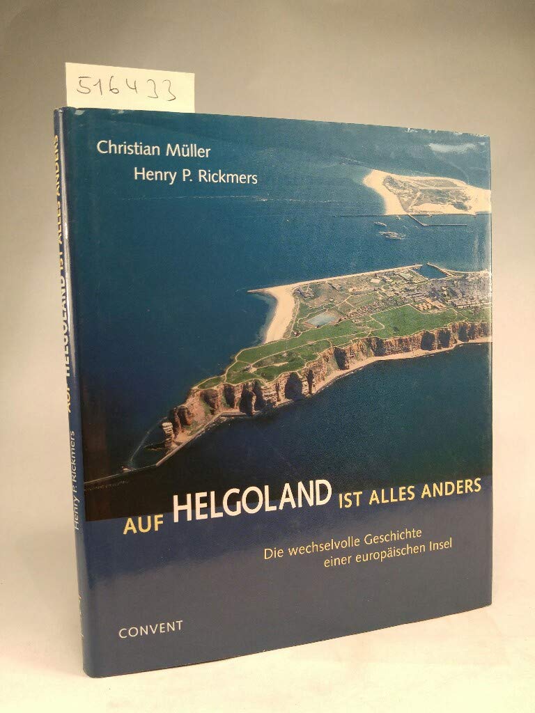 Auf Helgoland ist alles anders. Die wechselvolle Geschichte einer europäischen Insel Education & Training