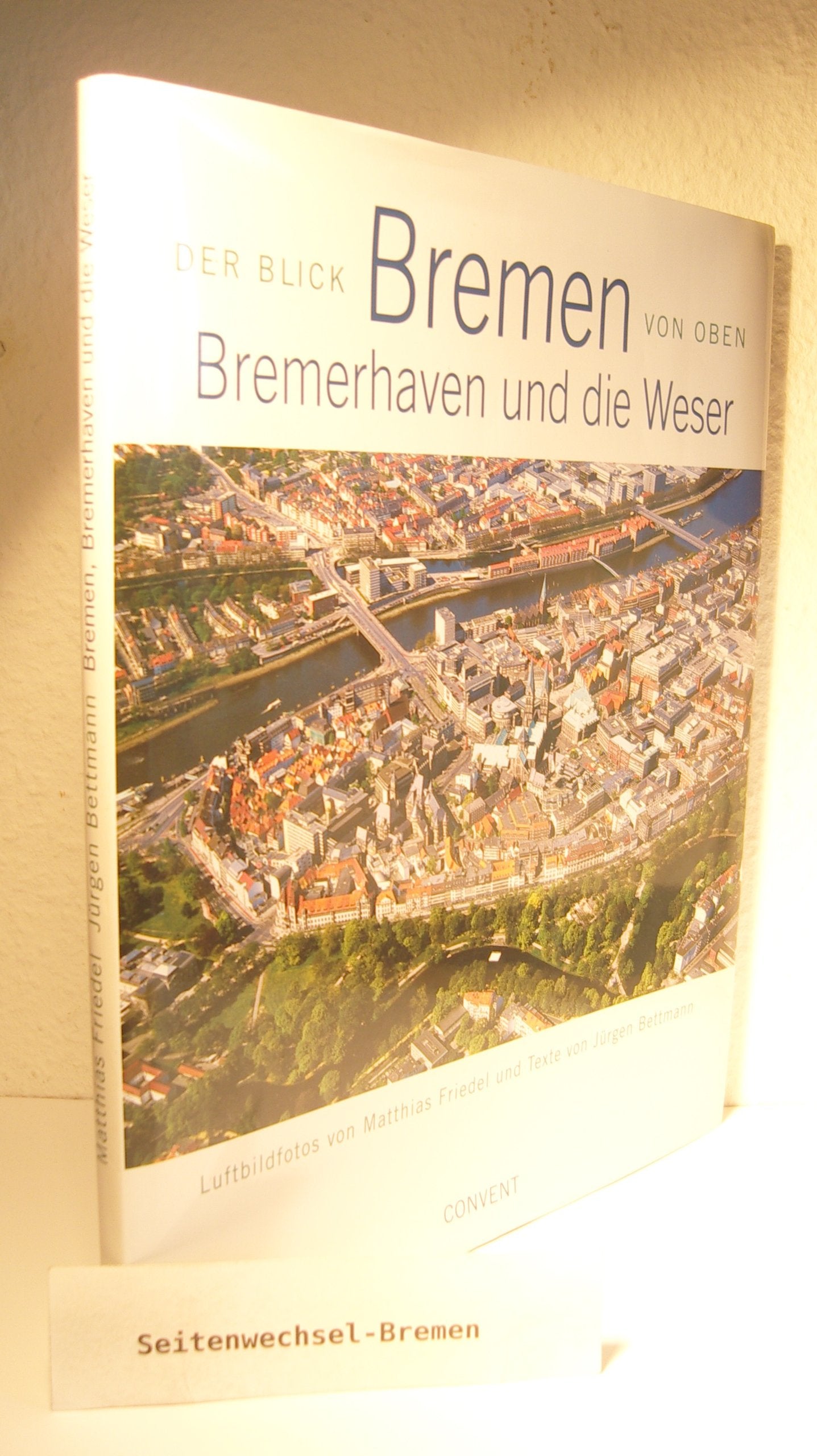 Bremen, Bremerhaven und die Weser. Der Blick von oben Travel