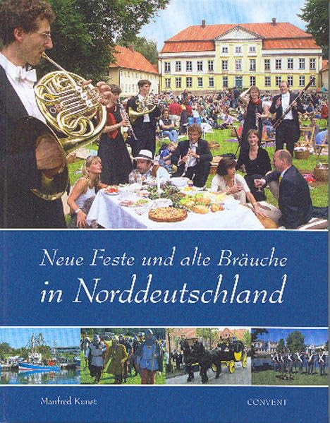 Neue Feste und alte Bräuche in Norddeutschland Leisure, Home & Garden