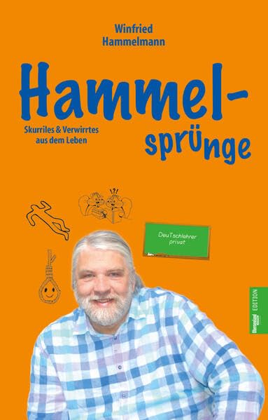 Hammelsprünge: Skurriles & Verwirrtes aus dem Leben Contemporary literature