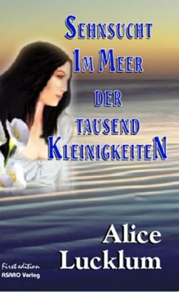 Sehnsucht im Meer der tausend Kleinigkeiten Poetry