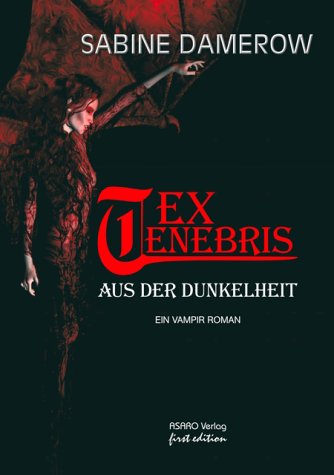 Ex Tenebris - Aus der Dunkelheit book