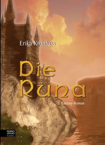 Die Runa: Fantasy-Roman Historical Fiction