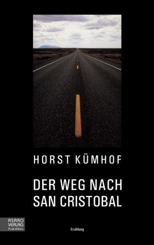 Der Weg nach San Cristobal Fiction
