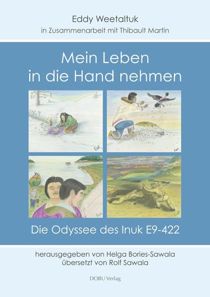 "Mein Leben in die Hand nehmen" Die Odyssee des Inuk E9-422 Personalities
