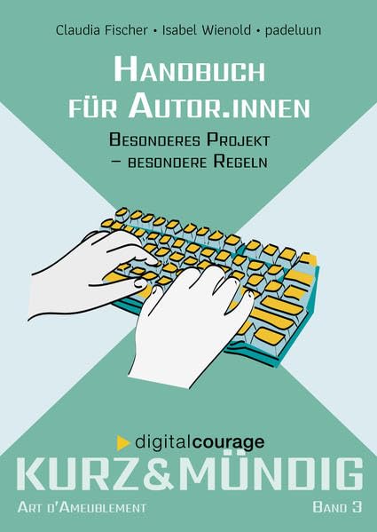 Kurz und Mündig: Handbuch für Autor.innen (kurz&mündig: Wissensreihe) Books