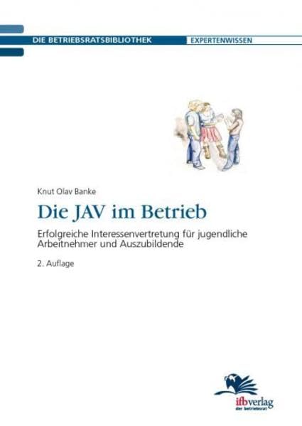 Die JAV im Betrieb: Wissen was los ist Law