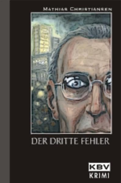 Der dritte Fehler: Der erste "Kommissar Brodersen" Krimi aus Berlin (KBV-Krimi) Contemporary literature