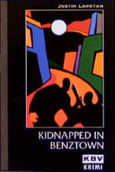 KBV Taschenbücher, Bd.80, Kidnapped in Benztown (KBV-Krimi) Contemporary literature