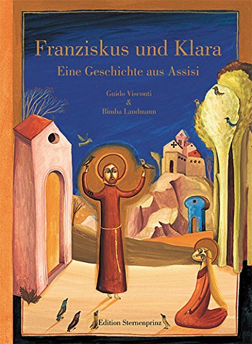 Franziskus und Klara: Eine Geschichte aus Assisi Non-fiction