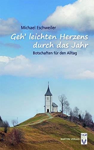 Geh' leichten Herzens durch das Jahr book
