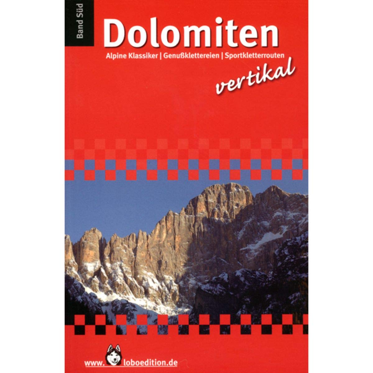 Dolomiten vertikal - Band Süd Leisure, Home & Garden