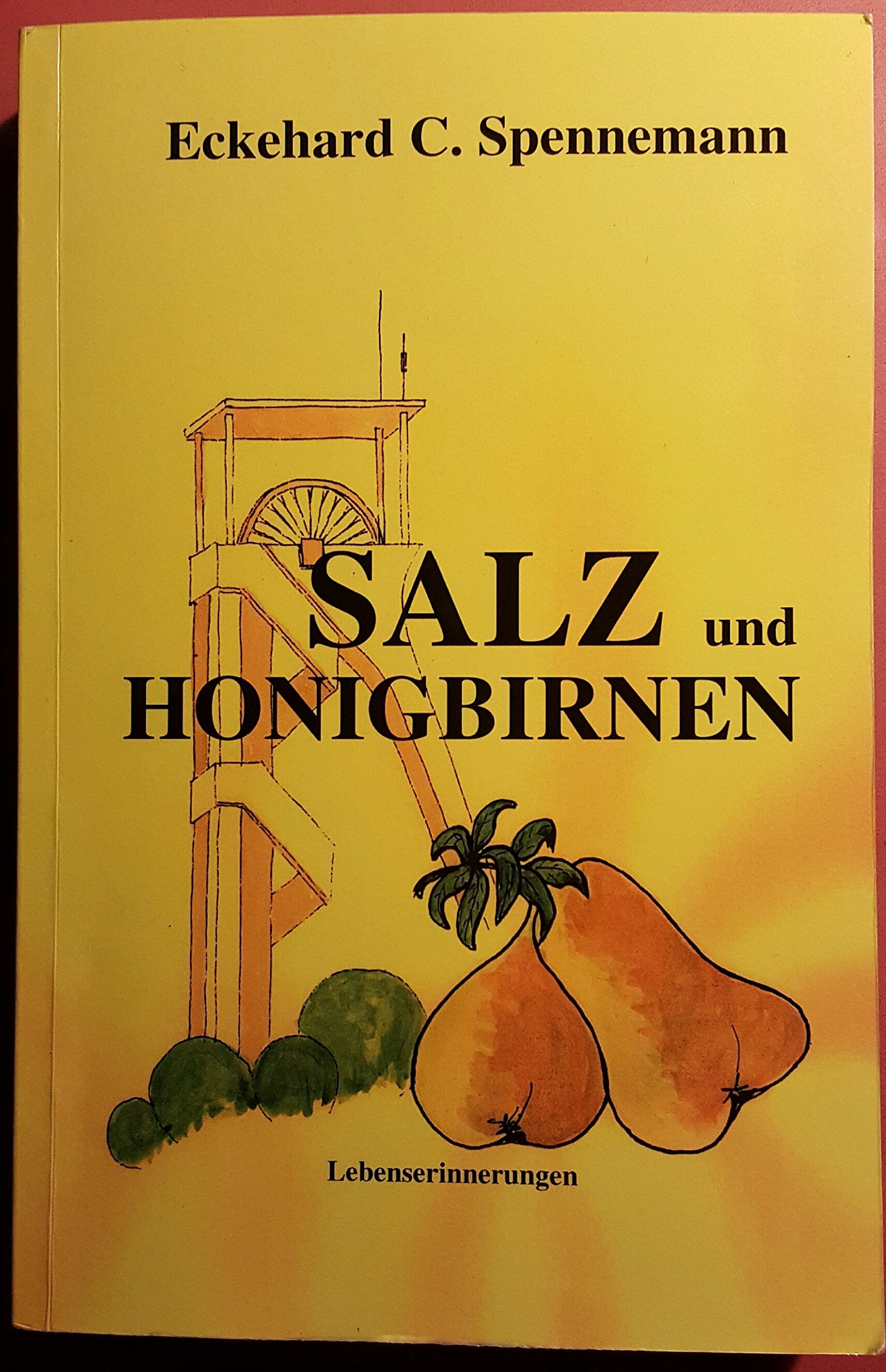 Salz und Honigbirnen: Lebensgeschichten Contemporary literature