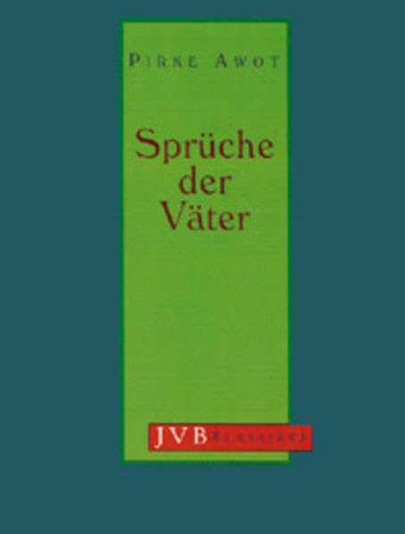 Sprüche der Väter. Pirke Awot (JVB Klassiker) Philosophy