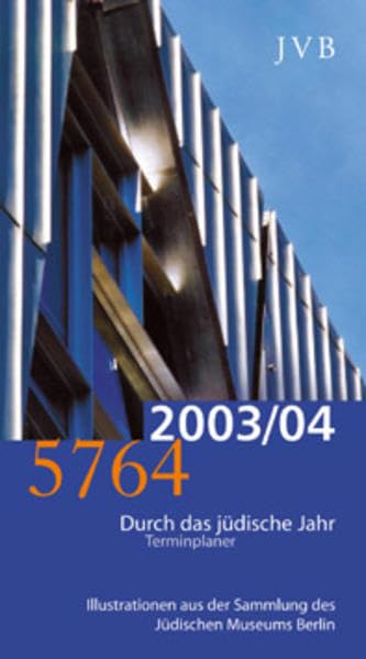 5764 - Durch das jüdische Jahr 2003/04: Terminplaner Books