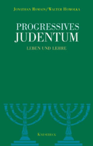 Liberales Judentum - ein Essai: Leben und Lehre Religion & Esotericism