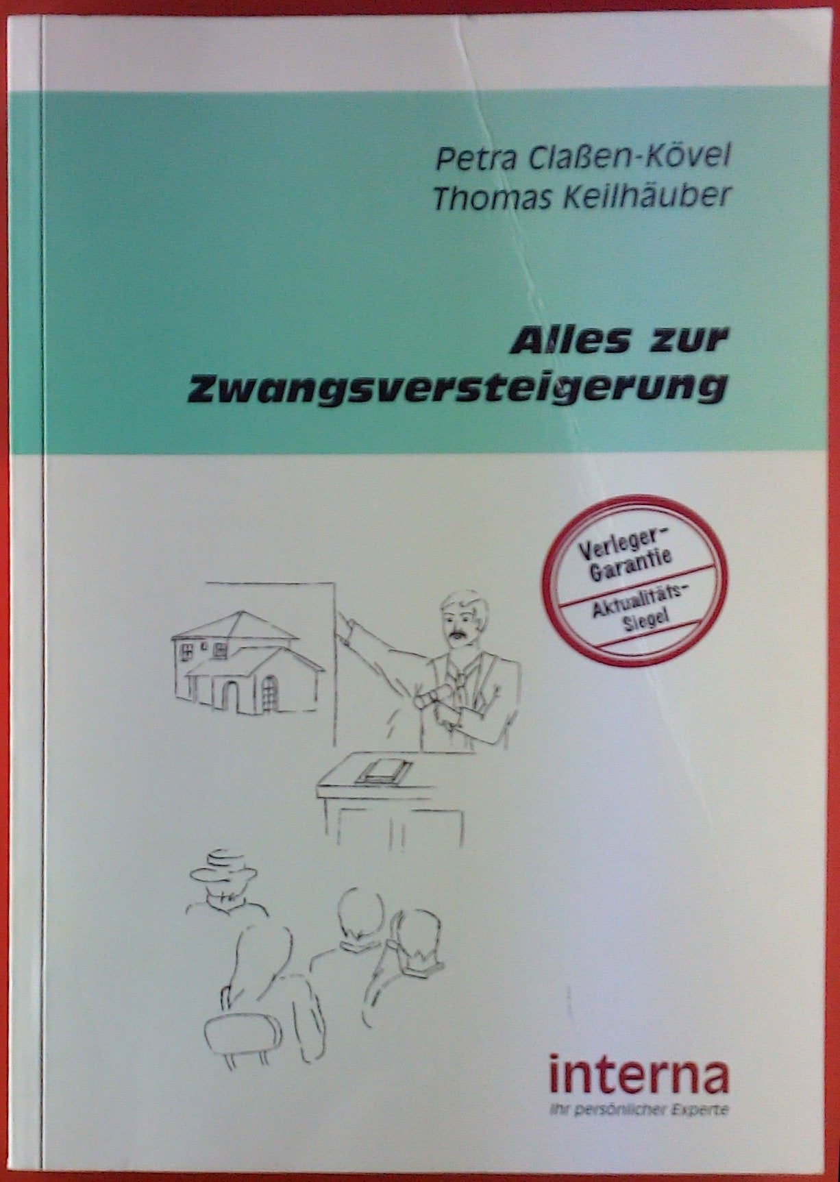 Alles zur Zwangsversteigerung Law