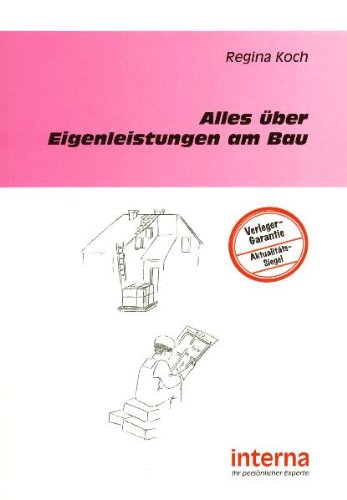 Alles über Eigenleistungen am Bau Business, Finance & Career