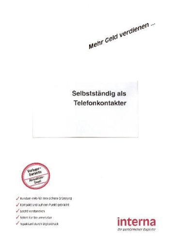 Selbstständig als Telefonkontakter: Wie Sie selbständig mit Ihrem Telefon Geld verdienen können: Wie Sie selbstständig mit Ihrem Telefon Geld verdienen können Business, Finance & Career
