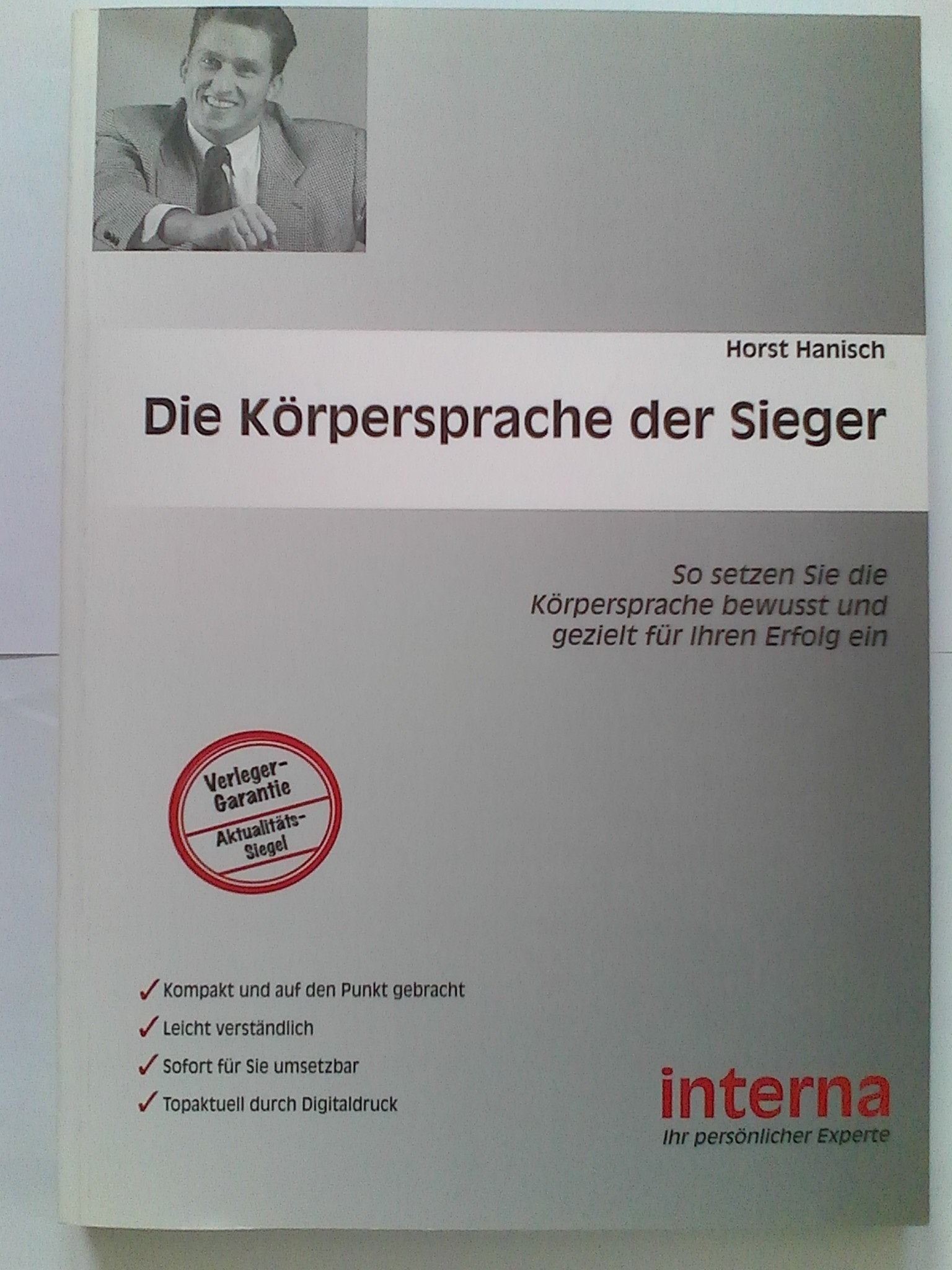Die Körpersprache der Sieger: So setzen Sie die Körpersprache bewusst und gezielt für Ihren Erfolg ein Lifestyle