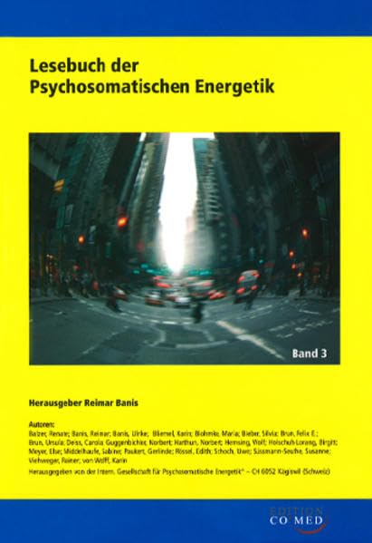 Lesebuch der Psychosomatischen Energetik, Band 3 book