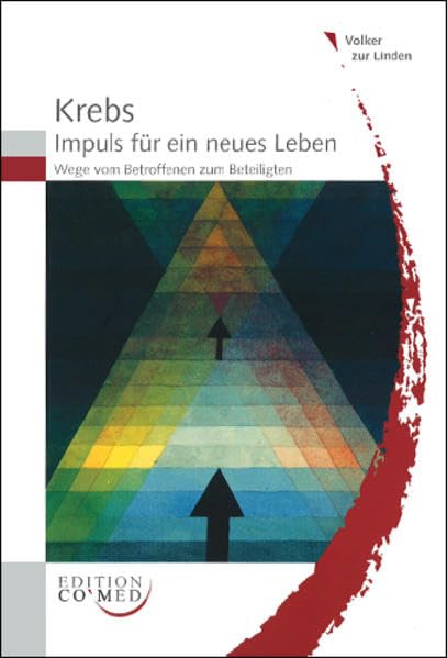 Krebs - Impuls für ein neues Leben Health, Nutrition & Fitness