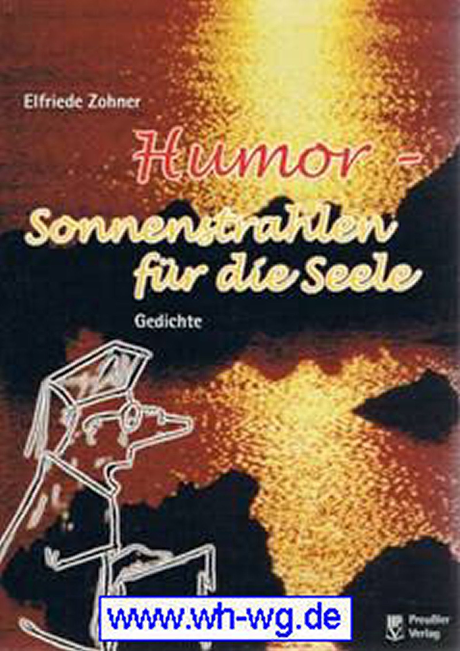 Humor-Sonnenstrahlen für die Seele: Gedichte book