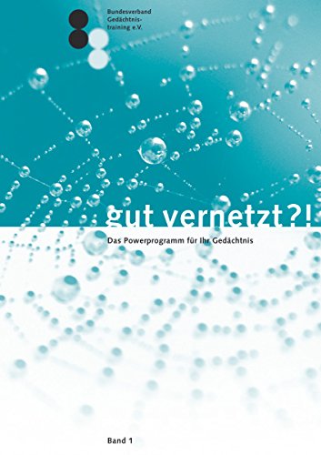 gut vernetzt?!: Das Powerprogramm für Ihr Gedächtnis - Boos, Agnes book