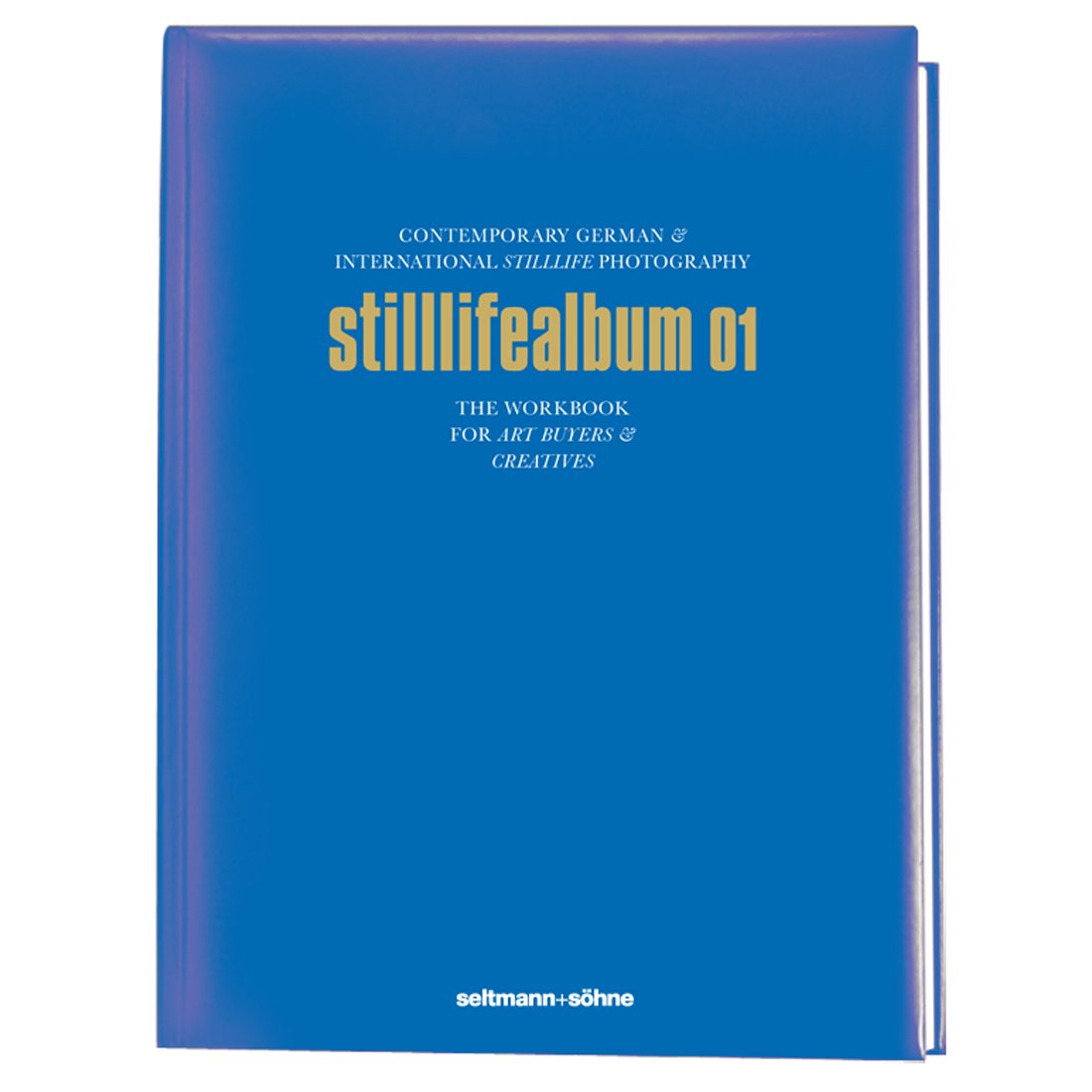 stilllifealbum 01: Contemporary German & International Stilllife Photography. Architecture