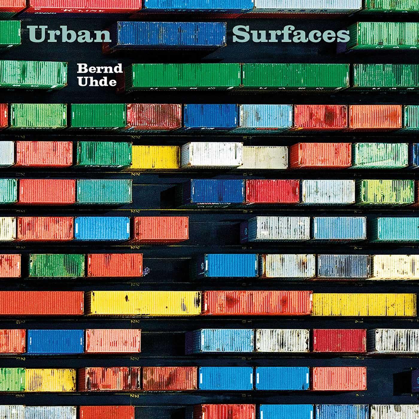 Urban Surfaces: Stilleben einer Wirklichkeit im Wandel Architecture