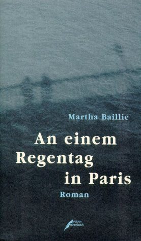 Product Image: An einem Regentag in Paris. Roman