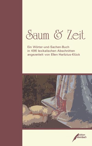 Saum und Zeit: Ein Wörter-und-Sachen-Buch Politics & History
