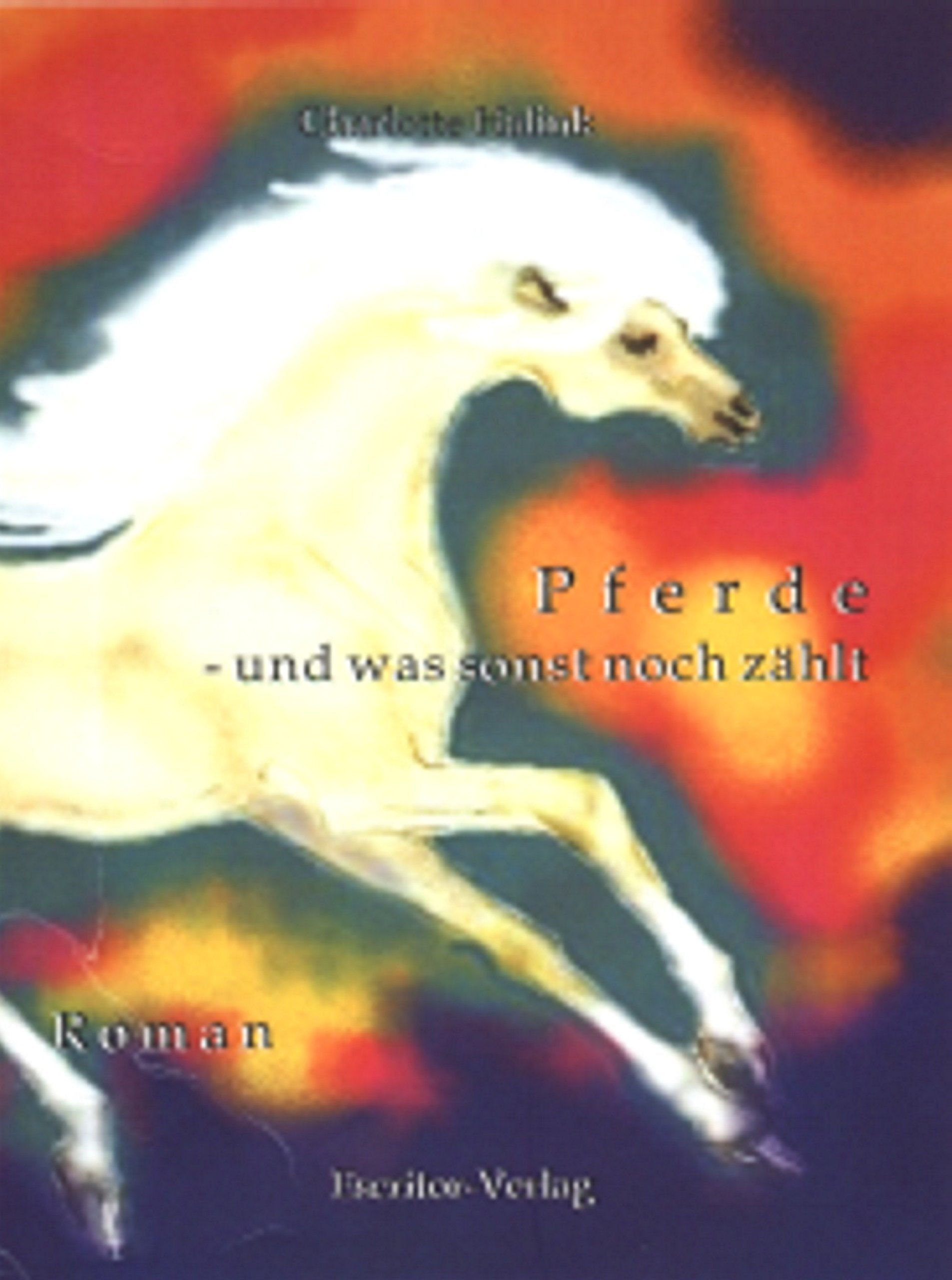 Product Image: Pferde - und was sonst noch zählt