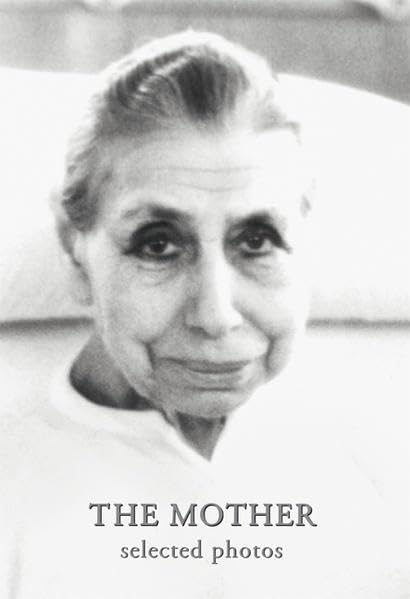 Tara Jauhar: The Mother - Selected Photos: Books book