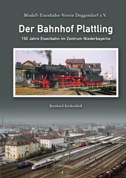 Der Bahnhof Plattling: 150 Jahre Eisenbahn im Zentrum Niederbayerns Leisure, Home & Garden