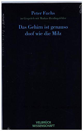 Das Gehirn ist genauso doof wie die Milz Law Books
