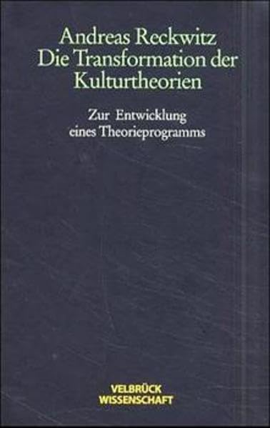 Product Image: Die Transformation der Kulturtheorien: Zur Entwicklung eines Theorieprogramms
