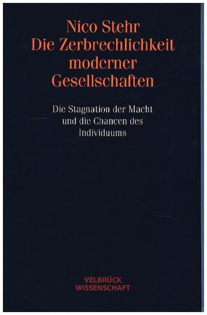 Die Zerbrechlichkeit moderner Gesellschaften Law