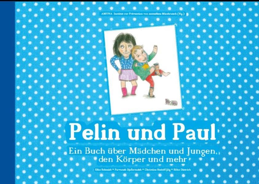 Pelin und Paul: Ein Buch über Mädchen und Jungen, den Körper und mehr Non-fiction