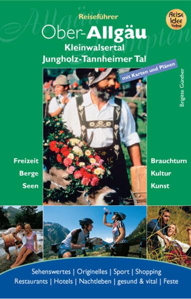 Ober-Allgäu: Kleinwaldertal, Jungholz - Tannheimer Tal Leisure, Home & Garden
