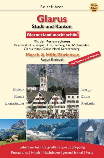 Glarus Stadt und Kanton: Glarnerland macht schön Leisure, Home & Garden