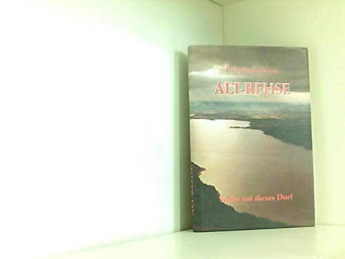 Alt-Rehse: Schau auf dieses Dorf Books